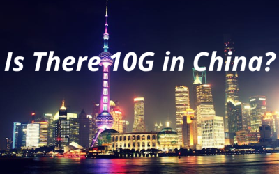 Is There 10G in China? What is truth? Let’s Know