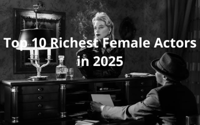 Top 10 Richest Female Actors in The World in 2025