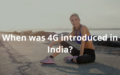 When was 4G introduced in India?