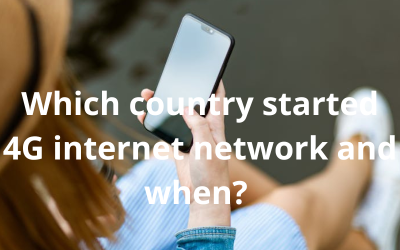 Which Country Started 4G Internet Network and When?