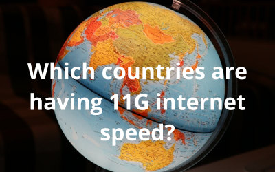 Which countries are having 11G internet speed?