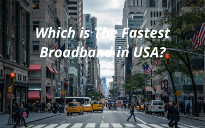 Which is The Fastest Broadband in The USA in 2025 — and Which Company Provides it?