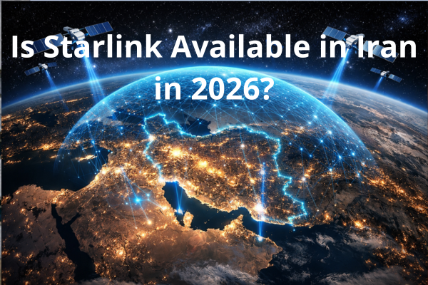 Is Starlink Avialable in Iran in 2026?