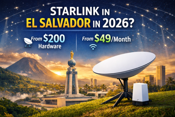 Is Starlink available in El Salvador in 2026?