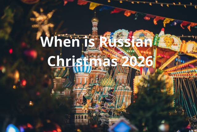 When is Christmas in Russia in 2026?
