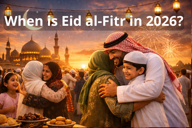 When is Eid al-Fitr in 2026?
