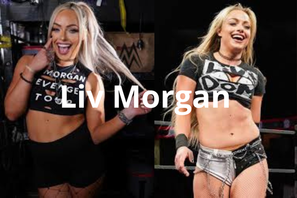 Who Is Liv Morgan? An In-Depth Look at the WWE Star’s Life and Career
